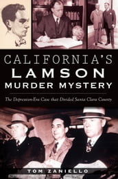 California s Lamson Murder Mystery
