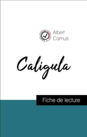 Caligula d Albert Camus (Fiche de lecture de référence)