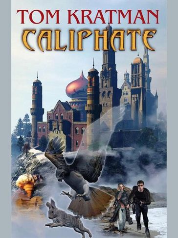 Caliphate - Tom Kratman