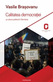 Calitatea democraiei i cultura politica în România