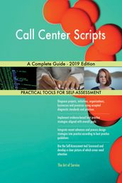 Call Center Scripts A Complete Guide - 2019 Edition