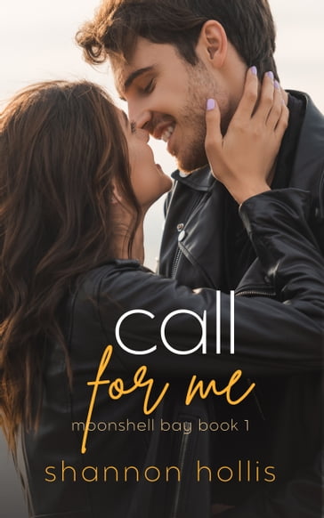 Call For Me - Shannon Hollis