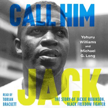 Call Him Jack - Yohuru Williams - Michael G. Long