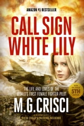 Call Sign, White Lily (New Enlarged 5th Edition)