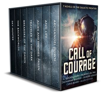 Call of Courage - Allen Kuzara - Amy J. Murphy - C. Gockel - Chris Reher - Deirdre Gould - M. Pax - Zachariah Wahrer