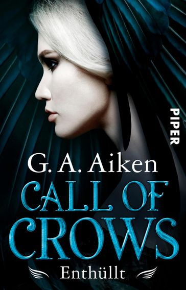 Call of Crows  Enthüllt - G. A. Aiken