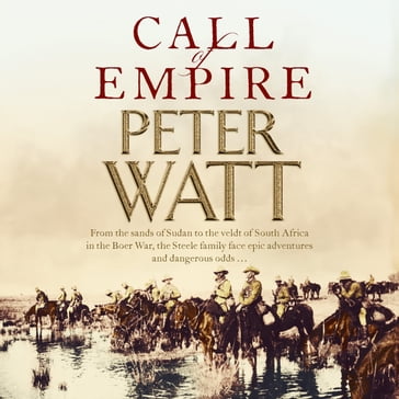 Call of Empire: Colonial Series Book 5 - Peter Watt