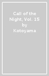 Call of the Night, Vol. 15