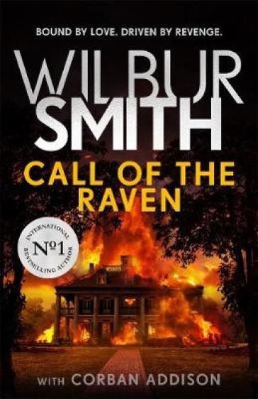 Call of the Raven - Wilbur Smith - Corban Addison
