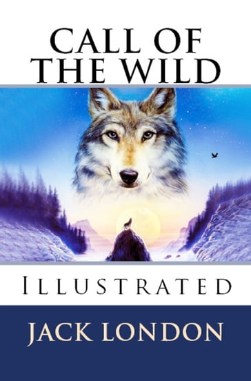 Call of the Wild - Jack London