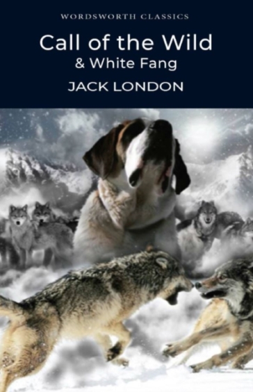 Call of the Wild & White Fang - Jack London