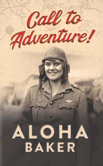 Call to Adventure! - Aloha Baker