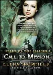 Call to Mission: Heart of the Splicer 1