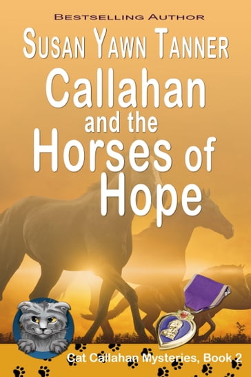 Callahan and the Horses of Hope - Susan Yawn Tanner