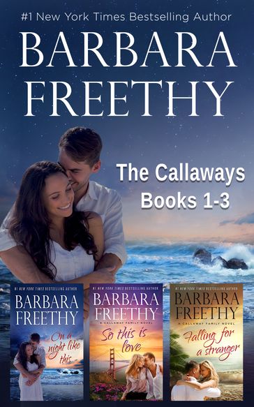 Callaways Box Set - Books 1-3 - Barbara Freethy