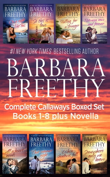 Callaways Boxed Set Books 1-8 Plus Novella! - Barbara Freethy