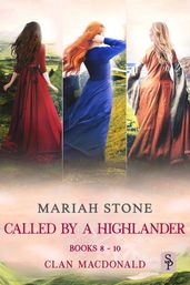 Called by a Highlander Box Set 3: Books 8-10 (Clan MacDonald)