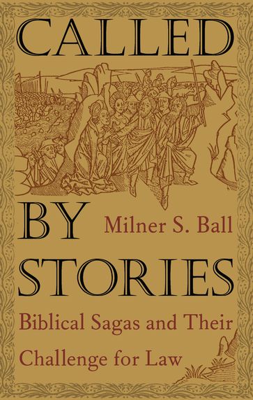 Called by Stories - Milner S. Ball