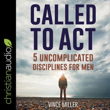 Called to Act - Vince Miller