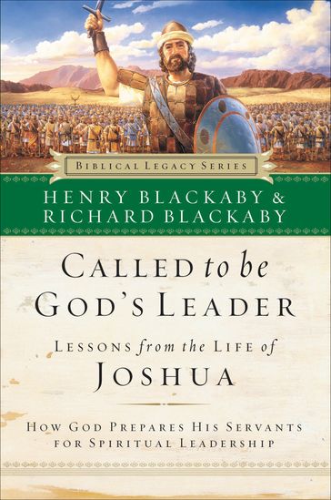 Called to Be God's Leader - Henry Blackaby - Richard Blackaby