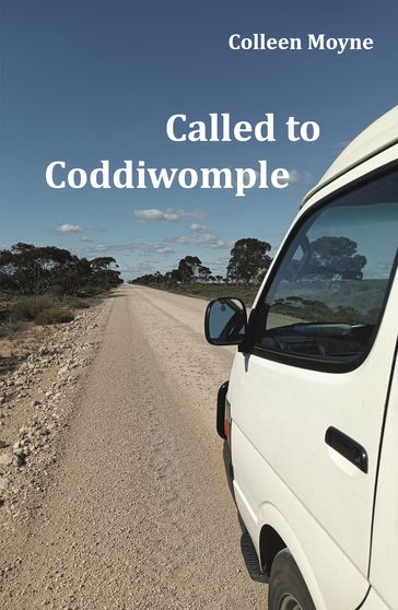 Called to Coddiwomple - Colleen Moyne