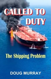 Called to Duty 3: The Shipping Problem