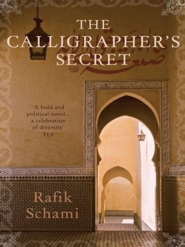 Calligraphers Secret - Anthea Bell - Schami Rafik