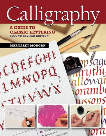 Calligraphy, Second Revised Edition - Margaret Morgan