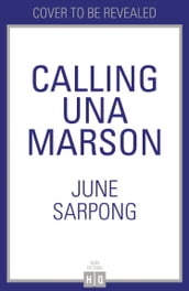 Calling Una Marson: The Extraordinary Life of a Forgotten Icon