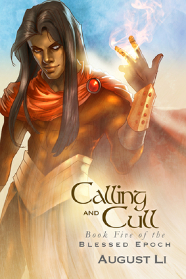 Calling and Cull Volume 5 - August Li