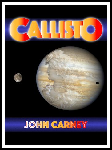 Callisto - John Carney
