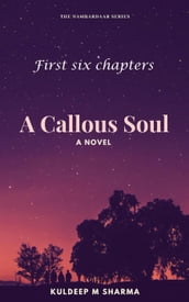 A Callous Soul - first six chapters