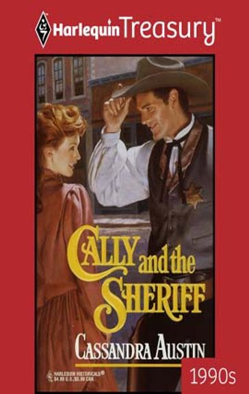 Cally and the Sheriff - Cassandra Austin