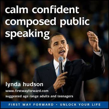 Calm Confident Composed Public Speaking - Lynda Hudson