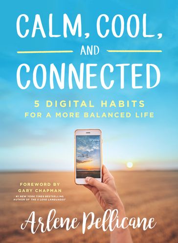 Calm, Cool, and Connected - Arlene Pellicane