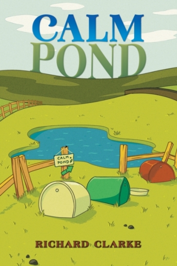 Calm Pond - Richard Clarke