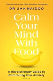 Calm Your Mind with Food