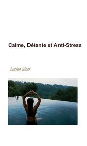 Calme, Détente et Anti-Stress