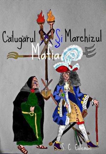 Calugarul, Mafia i Marchizul - S. C. Coleman