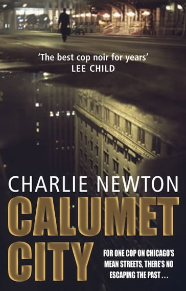 Calumet City - Charlie Newton