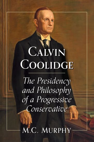 Calvin Coolidge - M.C. Murphy