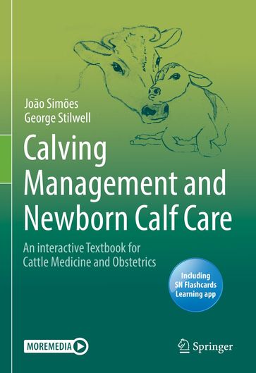Calving Management and Newborn Calf Care - George Stilwell - João Simões