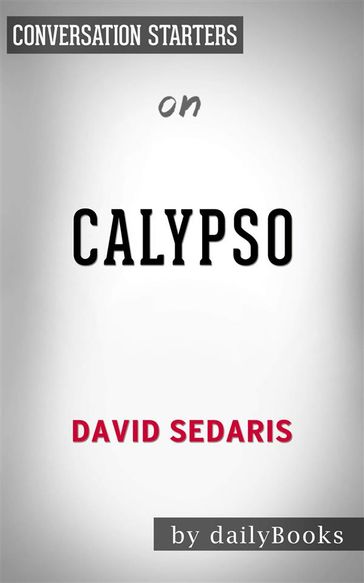 Calypso: by David Sedaris   Conversation Starters - dailyBooks