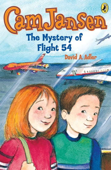 Cam Jansen: The Mystery of Flight 54 #12 - David A. Adler