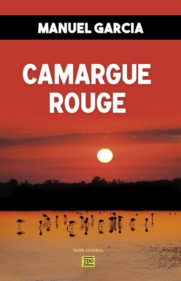 Camargue rouge - Manuel Garcia