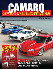Camaro Special Editions: Includes pace cars, dealer specials, factory models, COPOs, and more