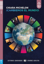 Cambiemos el mundo. B1. Per le Scuole superiori. Con e-book