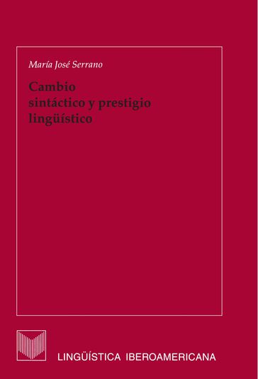 Cambio sintáctico y prestigio lingüístico - María José Serrano