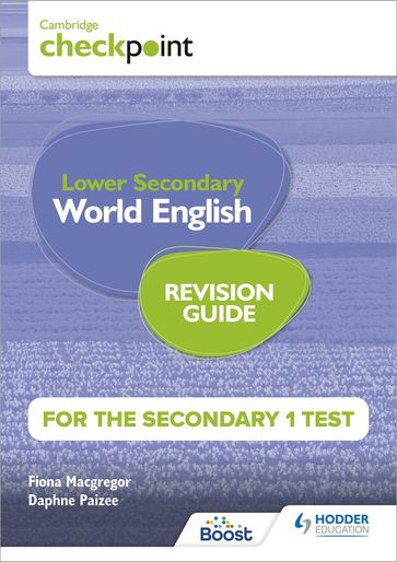 Cambridge Checkpoint Lower Secondary World English for the Secondary 1 Test Revision Guide - Fiona MacGregor - Daphne Paizee