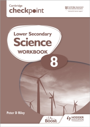 Cambridge Checkpoint Lower Secondary Science Workbook 8 - Peter Riley